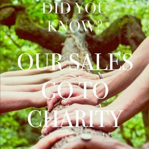 Our SALES GO TO CHARITY. Check out our closet.